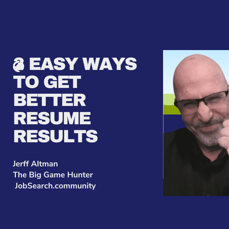 3 Easy Ways to Get Better Resume Results