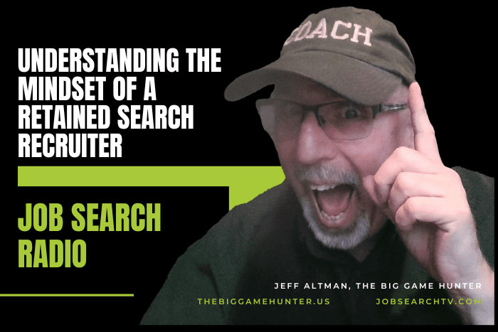 Understanding the Mindset of a Retained Search Recruiter