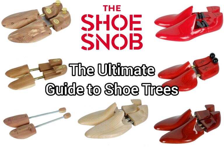 The Ultimate Guide to Shoe Trees: Types, Benefits, and Best Picks