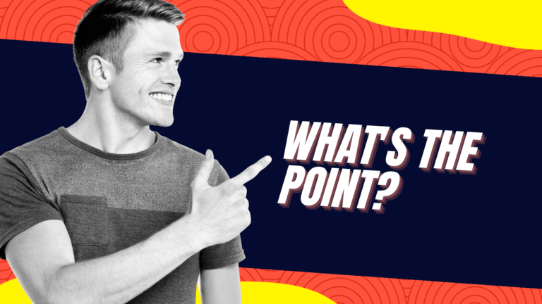 What’s The Point? | No BS Career Advice