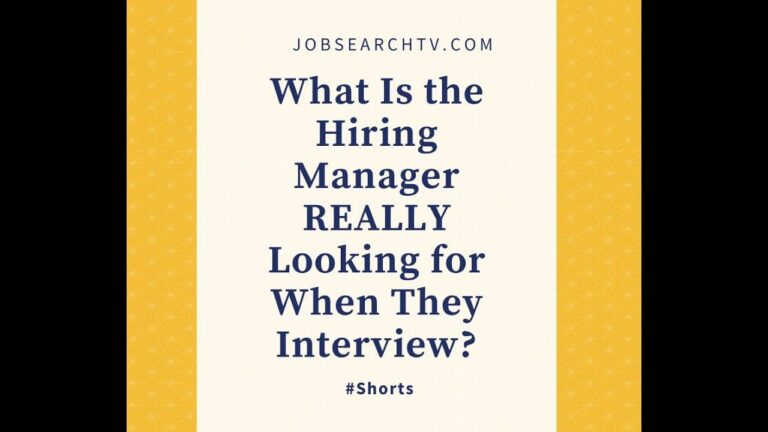 What Is the Hiring Manager REALLY Looking for?