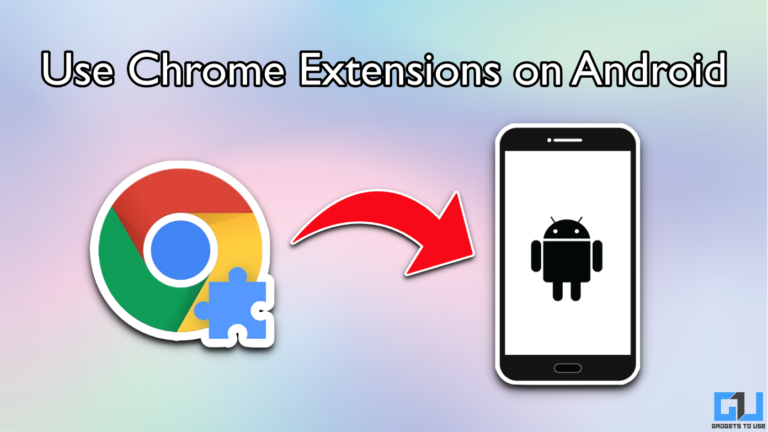 Here’s How You Can Use Chrome Extensions on Android