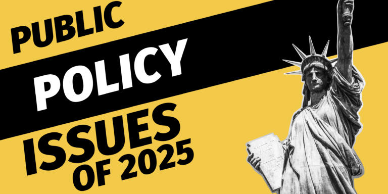 Top 10 Public Policy Issues of 2025 That Will Shape America’s Future