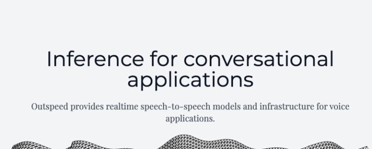 Real-Time AI Infrastructure : Outspeed