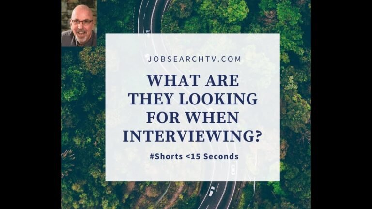 What Are They Looking For When They Interview?