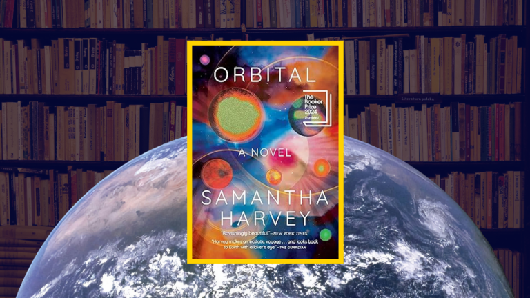 ‘Orbital’ by Samantha Harvey wins first-ever Climate Fiction Prize » Yale Climate Connections