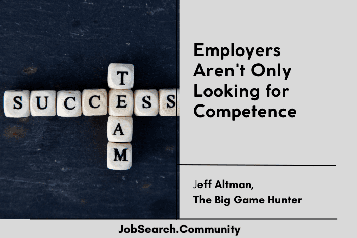 Employers Aren’t Only Looking for Competence