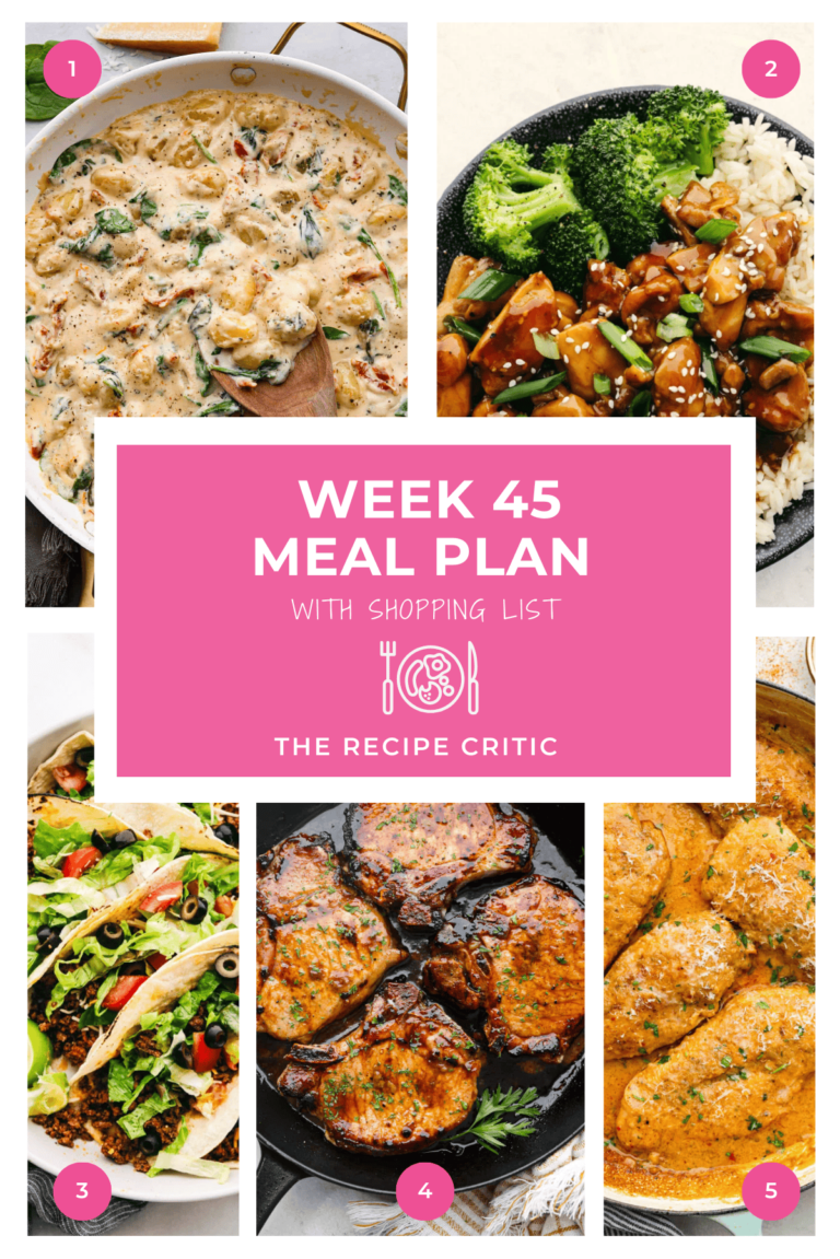 Weekly Meal Plan #45 | The Recipe Critic