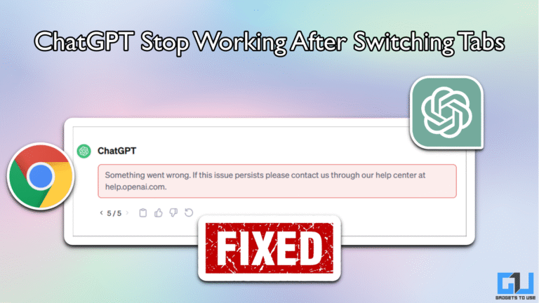 Fix ChatGPT Stop Working After Switching Tabs