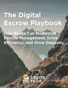 Digital Financial Institution Resources : Digital Escrow Playbook