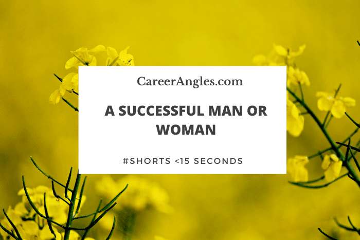 A Successful Man or Woman #shorts
