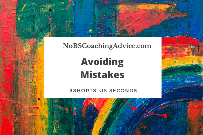 Avoiding Mistakes #shorts