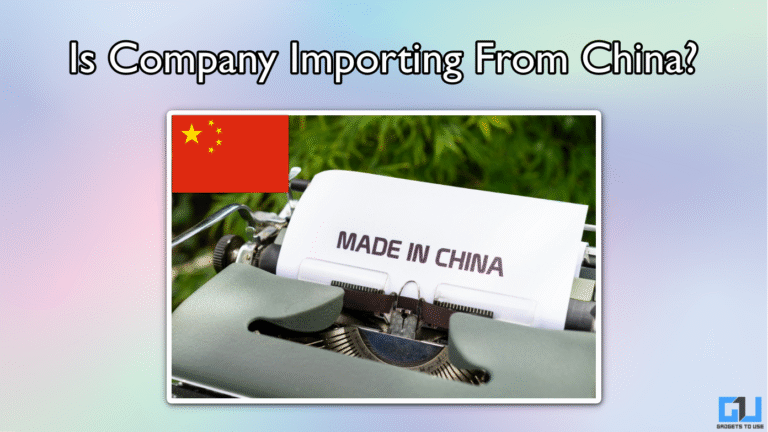 How to Find if Company Is Importing Products From China