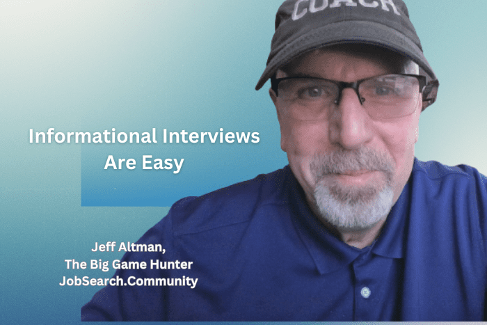 Informational Interviews Are Easy