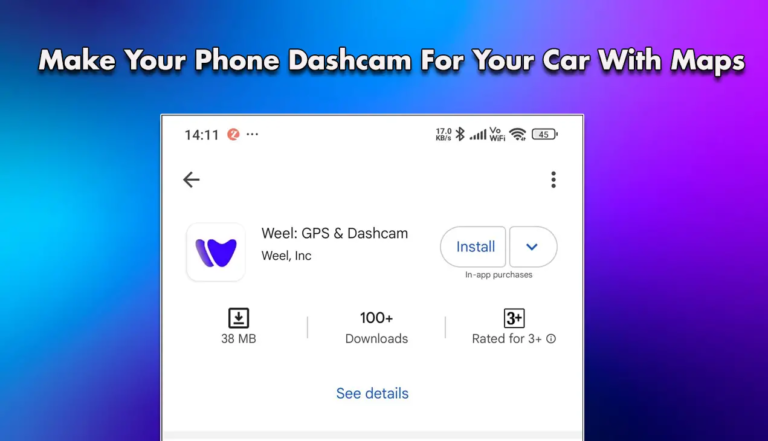 Use Your Phone As Dashcam For Your Car With GPS