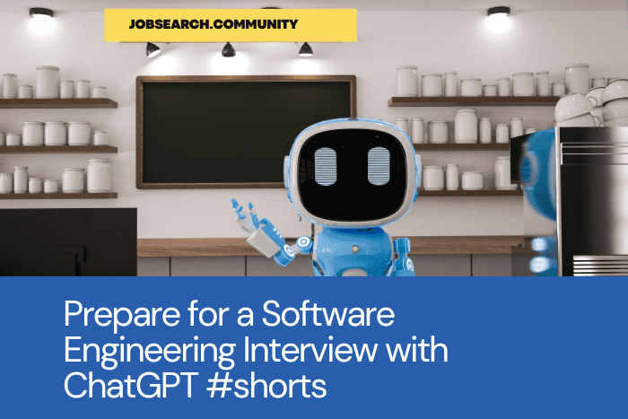 Prepare for a Software Engineering Interview with ChatGPT