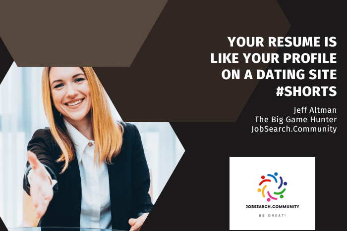 Your Resume is Like Your Profile on a Dating Site #shorts
