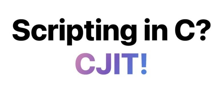 Live Code Interpreters : CJIT