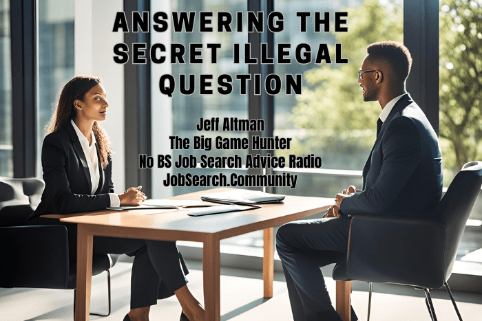How to Answer “The Secret Illegal Question”