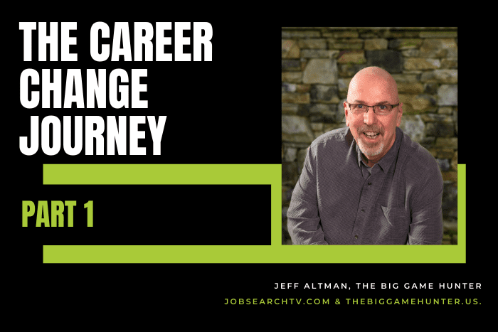 The Career-Change Journey: Part 1 |