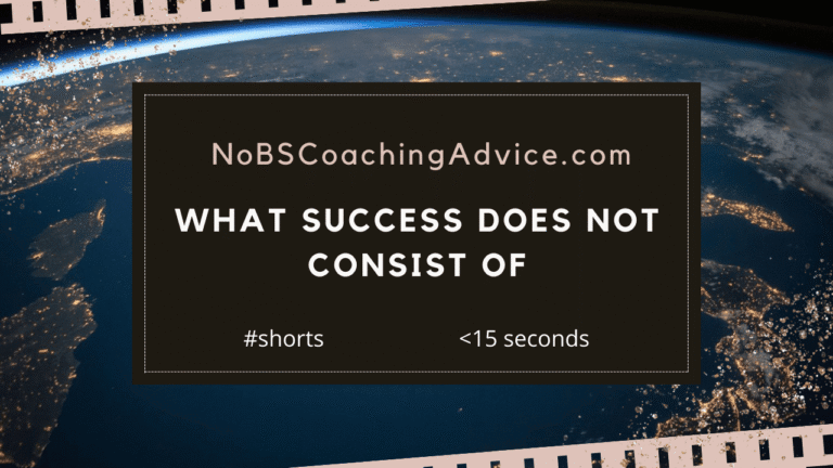 What Success Does Not Consist of