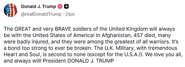 Donald Trump backtracks on claim British soldiers dodged Afghanistan frontline as he pays tribute to ‘the great and very brave soldiers of the United Kingdom’