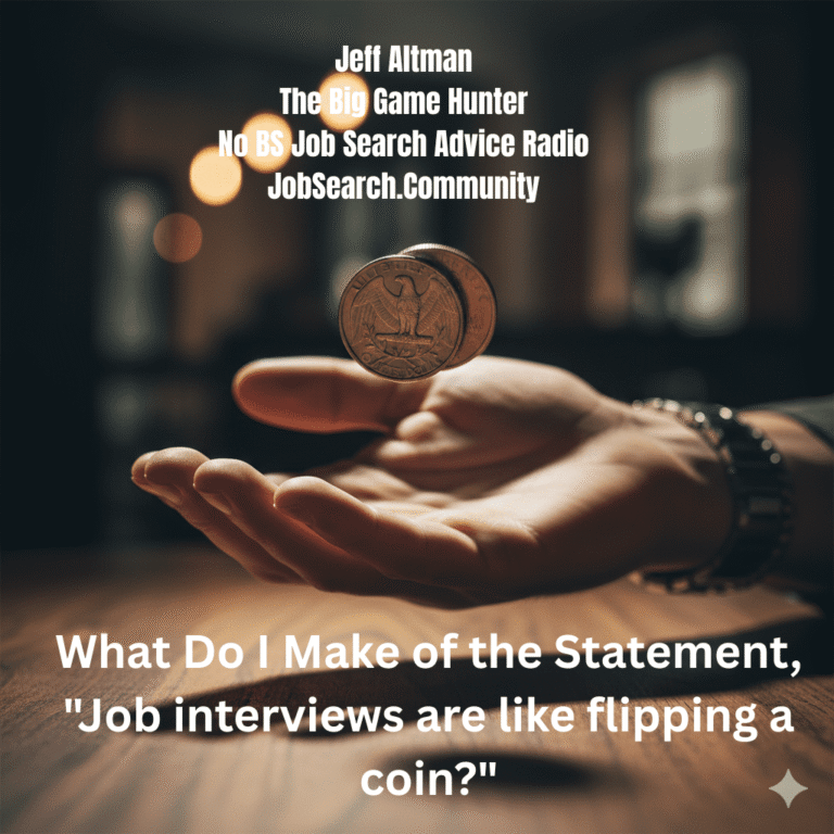 What Do I Make of the Statement, “Job interviews are like flipping a coin?” #shorts