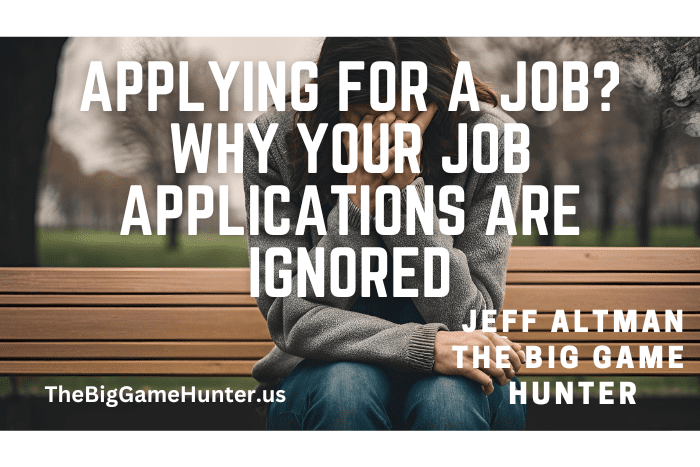 Applying for a Job? Why Your Job Applications Are Ignored