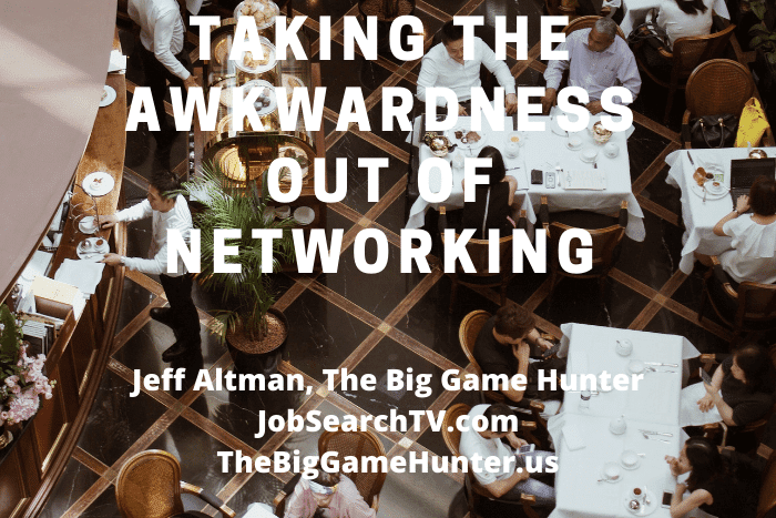 Taking the Awkwardness Out of Networking