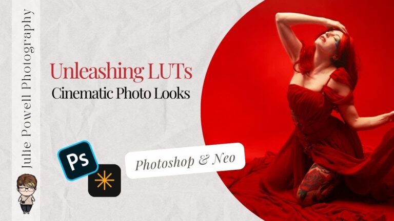 Unleashing LUTs: Creative Color Grading Workflows for Cinematic Photo Looks