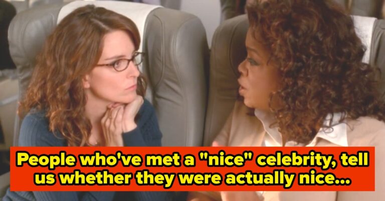If You’ve Ever Met An Outwardly “Nice” Celeb, Tell Us If They Were Actually Nice