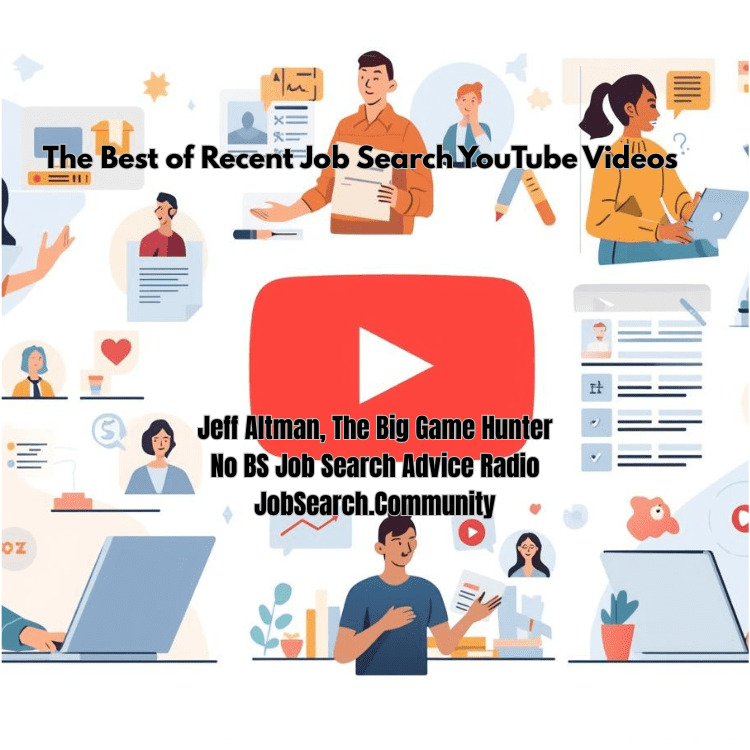 The Best of Recent YouTube Job Search Videos