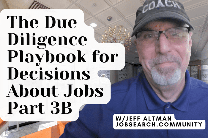 The Due Diligence Playbook for Decisions About Jobs Part 3B