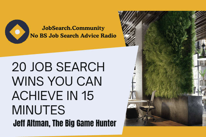 20 Job Search Wins You Can Achieve in 15 Minutes