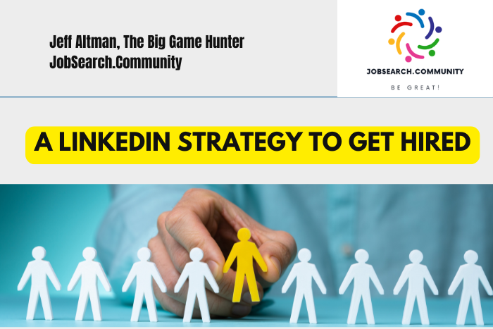 A LinkedIn Strategy to Get Hired