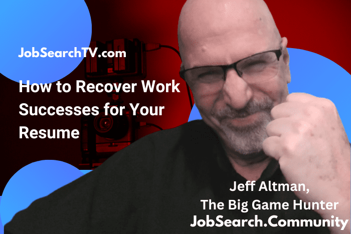 How to Recover Work Successes for Your Resume