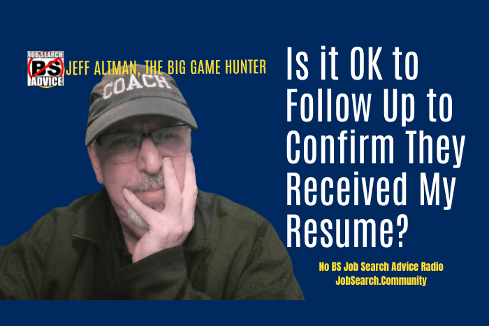 Is it OK to Follow Up to Confirm They Received My Resume? #shorts