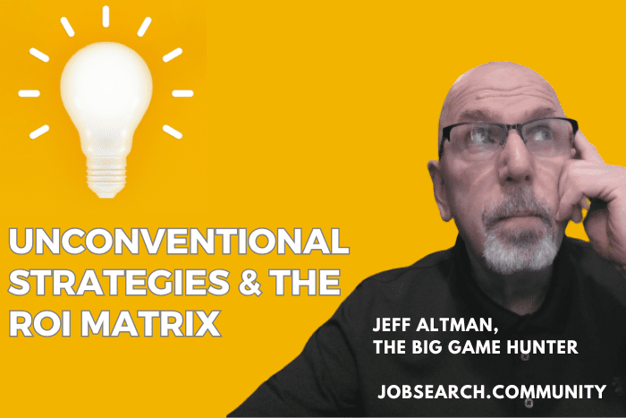 Unconventional Strategies & The ROI Matrix