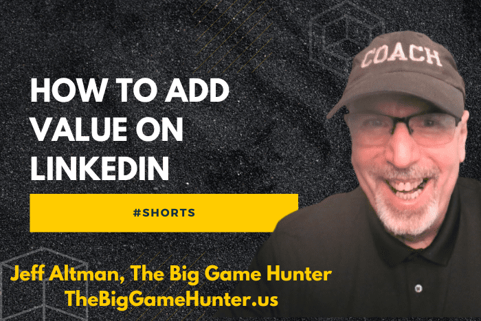 How to Add Value on LinkedIn