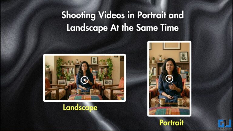 How to Shoot Videos in Portrait and Landscape At Same Time on Any Phone