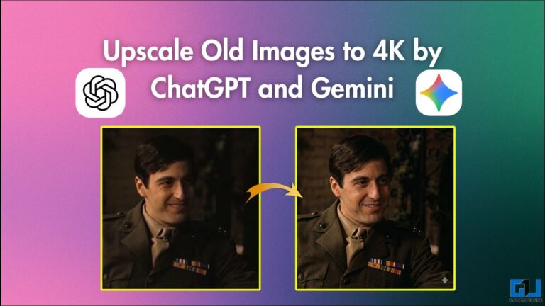 How to Upscale Old Images to 4K Using Gemini or ChatGPT