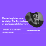 The Psychology of Unflappable Interview