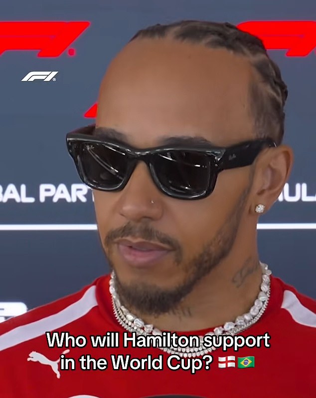 Sir Lewis Hamilton refuses to commit to supporting England at the World Cup because of his love for Brazil where players ‘come from the streets where they play with no shoes’