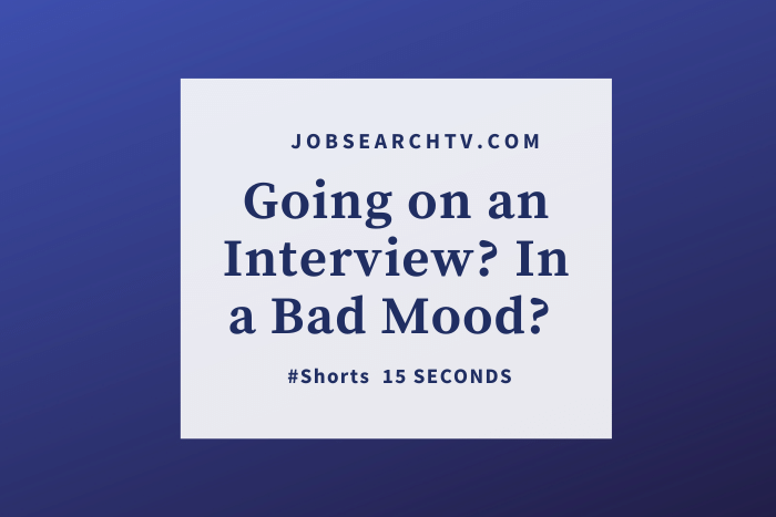 Going on an Interview? In a Bad Mood? #shorts