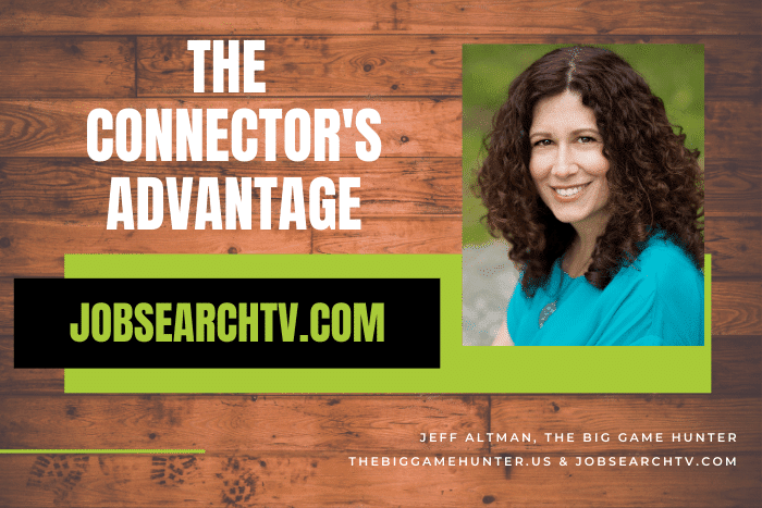 The Connector’s Advantage | JobSearchTV.com
