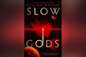 New Scientist Book Club: Read an extract from Slow Gods by Claire North
