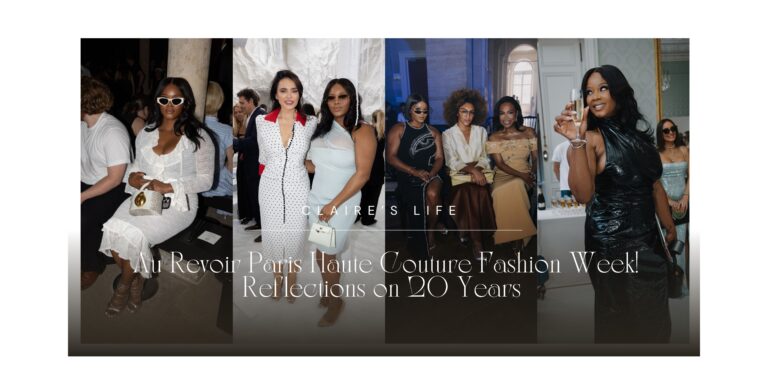 Claire’s Life: Au Revoir Paris Haute Couture Fashion Week! Reflections on 20 Years Wearing Miss Circle, Christian Louboutin, Cartier and Hermes