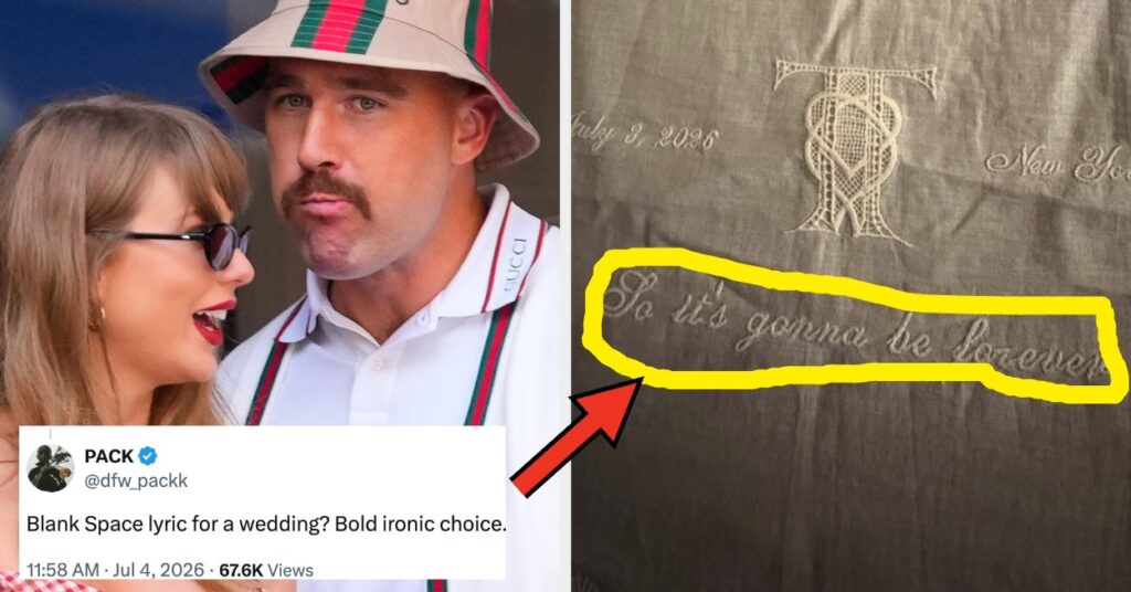 Taylor Swift Fans Are Divided Over The "Blank Space" Lyric She Had Embroidered On Her Wedding Favors