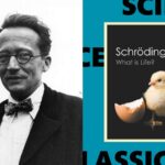 Greatest science books: Why Erwin Schrödinger’s 1944 classic What Is Life? still feels prescient