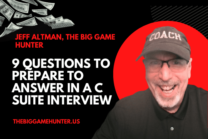 9 Questions to Prepare To Answer in a C Suite Interview